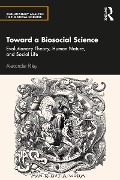 Cover-Bild zum Titel 'Toward a Biosocial Science' von 'Alexander Riley'