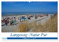 Langeoog - Natur Pur (Wandkalender 2024 DIN A2 quer), CALVENDO Monatskalender - Claudia Kleemann