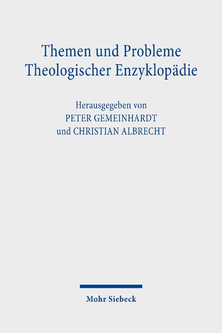 Themen und Probleme Theologischer Enzyklopädie - 