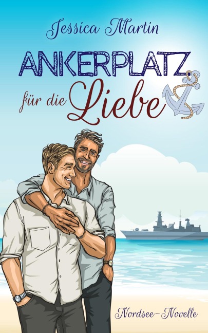 Ankerplatz für die Liebe - Jessica Martin