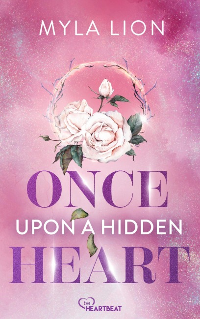 Once Upon A Hidden Heart - Myla Lion