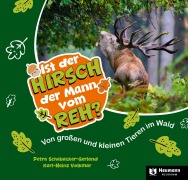 Cover-Bild zum Titel 'Ist der Hirsch der Mann vom Reh?' von 'Karl-Heinz Volkmar, Petra Schabacker-Gerland'