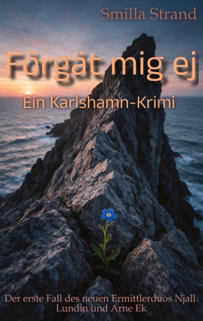 Förgät mig ej - Smilla Strand, Ivonne Springer