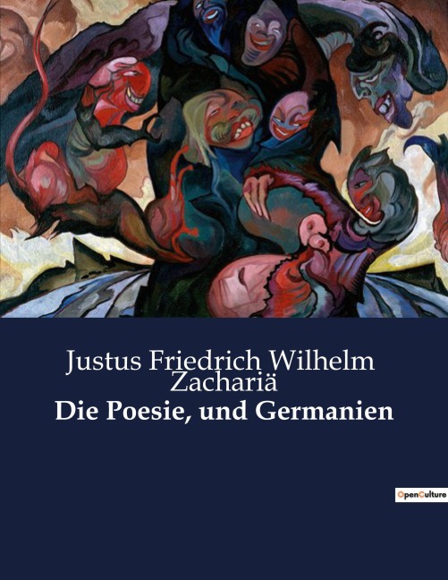 Die Poesie, und Germanien - Justus Friedrich Wilhelm Zachariä