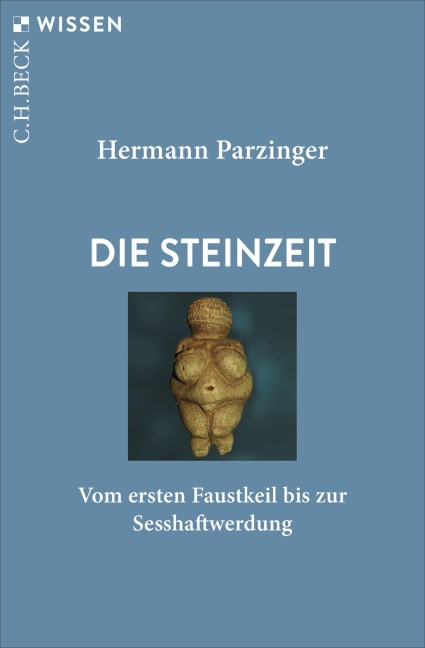 Die Steinzeit - Hermann Parzinger