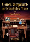 Cover-Bild zum Titel 'Kleines Rezeptbuch der historischen Tinten' von 'Nicolaus Equiamicus'