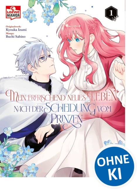 Mein erfrischend neues Leben nach der Scheidung vom Prinzen 01 - Kyouka Izumi, Buchi Sabino