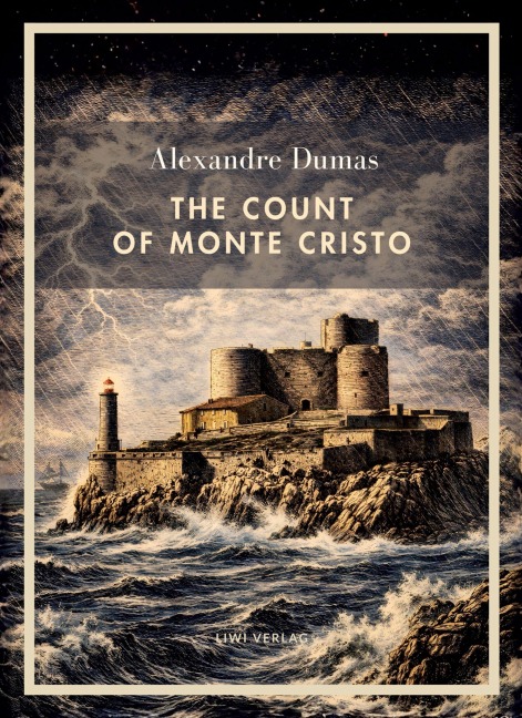 Alexandre Dumas: The Count of Monte Cristo (English Edition) - Alexandre Dumas
