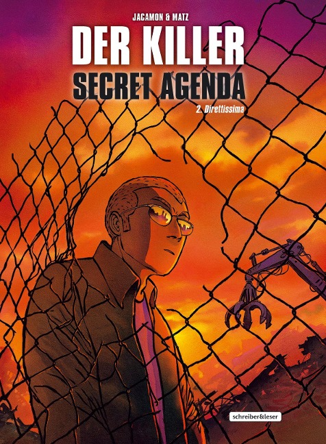 Der Killer: Secret Agenda 2. Direttissima - Matz, Alexis Nolent