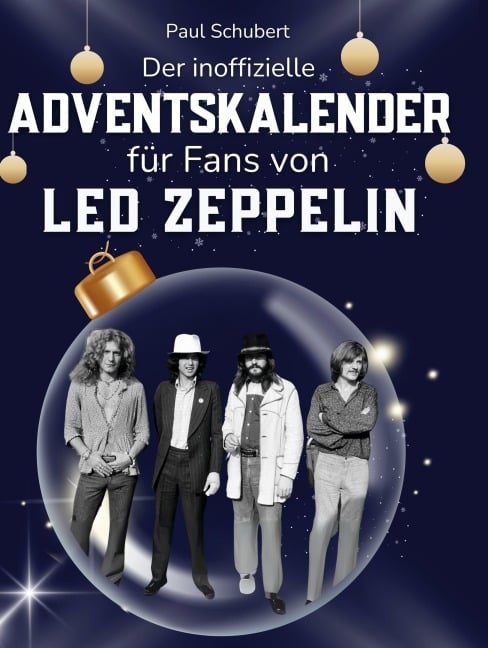 Der inoffizielle Adventskalender für Fans von Led Zeppelin - Paul Schubert