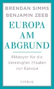 Cover-Bild zum Titel 'Europa am Abgrund' von 'Brendan Simms, Benjamin Zeeb'