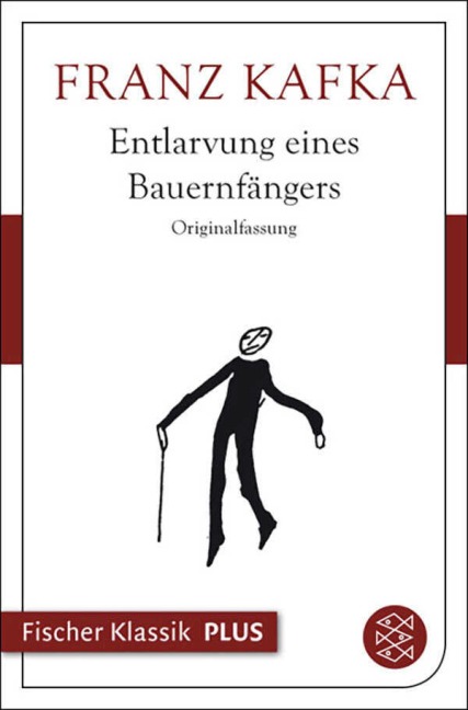 Entlarvung eines Bauernfängers - Franz Kafka