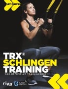 Cover-Bild zum Titel 'TRX®-Schlingentraining' von 'Jay Dawes'