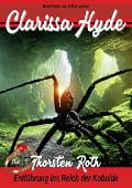 Cover-Bild zum Titel 'Clarissa Hyde: Band 11 - Entführung ins Reich der Kobolde' von 'Thorsten Roth'