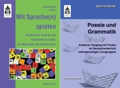 Cover-Bild zum Titel 'Poesie und Grammatik + Mit Sprache(n) spielen' von 'Gerlind Belke'