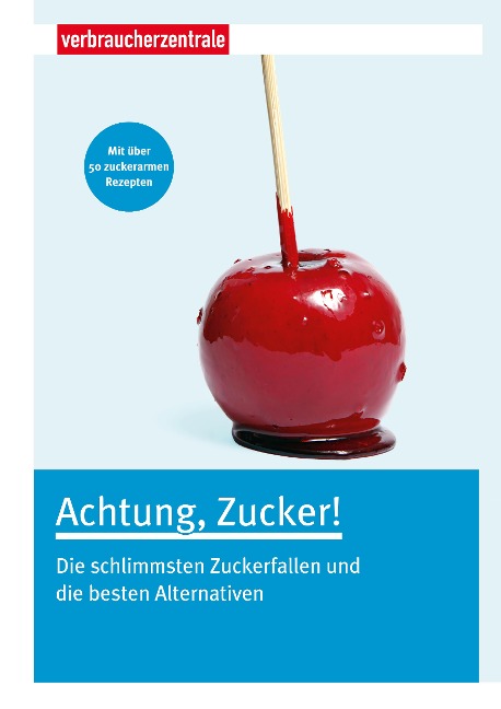 Achtung, Zucker! - Claudia Boss-Teichmann