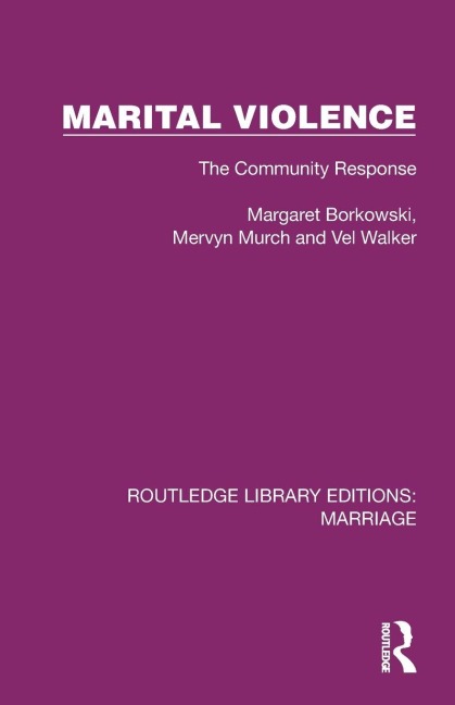 Marital Violence - Margaret Borkowski, Mervyn Murch, Val Walker