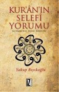 Cover-Bild zum Titel 'Kuranin Selefi Yorumu' von 'Yakup Biyikoglu'
