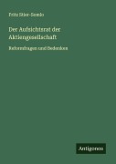 Cover-Bild zum Titel 'Der Aufsichtsrat der Aktiengesellschaft' von 'Fritz Stier-Somlo'