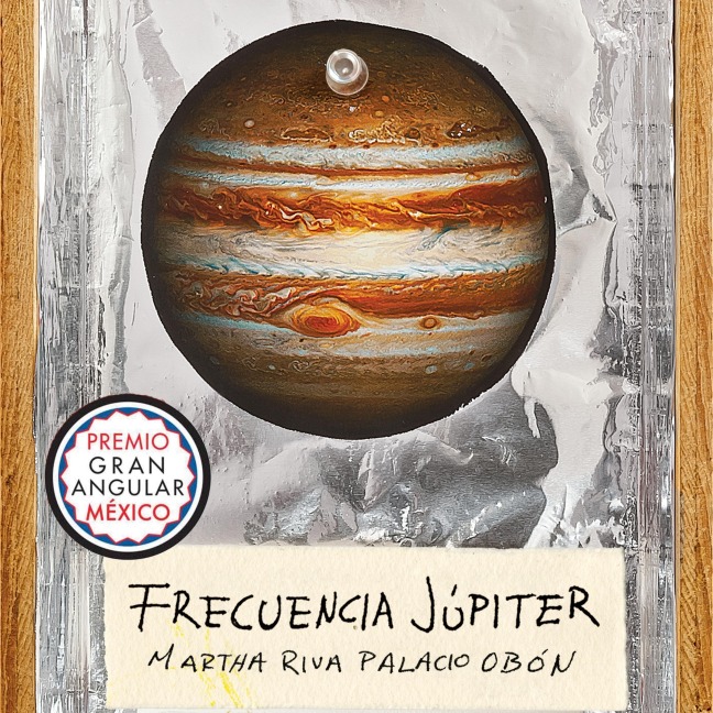 Frecuencia Júpiter - Martha Riva Palacio Obón