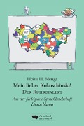Cover-Bild zum Titel 'Mein lieber Kokoschinski: Der Ruhrdialekt' von 'Heinz H. Menge'