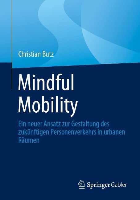 Mindful Mobility - Christian Butz
