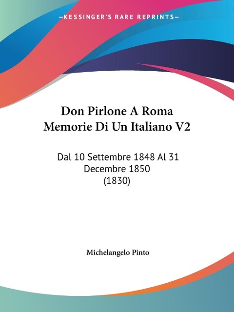 Don Pirlone A Roma Memorie Di Un Italiano V2 - Michelangelo Pinto