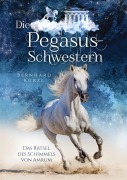 Cover-Bild zum Titel 'Die Pegasus-Schwestern' von 'Bernhard Kürzl'