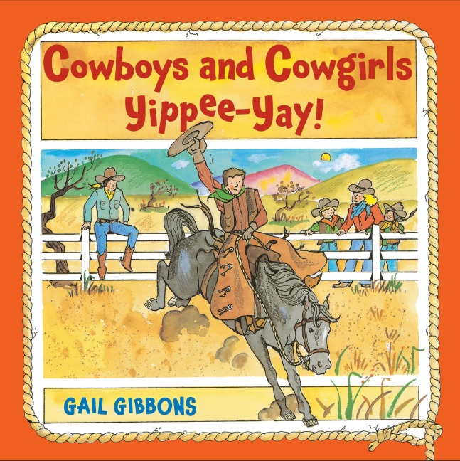 Cowboys and Cowgirls - Gail Gibbons