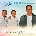 Cover-Bild zum Titel 'Hier und jetzt' von 'Stefan & Die Aufdreher Dietl'