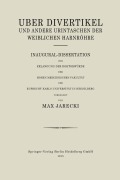 Cover-Bild zum Titel 'Über Divertikel und Andere Urintaschen der Weiblichen Harnröhre' von 'Max Jarecki'
