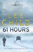 Cover-Bild zum Titel '61 Hours' von 'Lee Child'