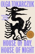 Cover-Bild zum Titel 'House of Day, House of Night' von 'Olga Tokarczuk'