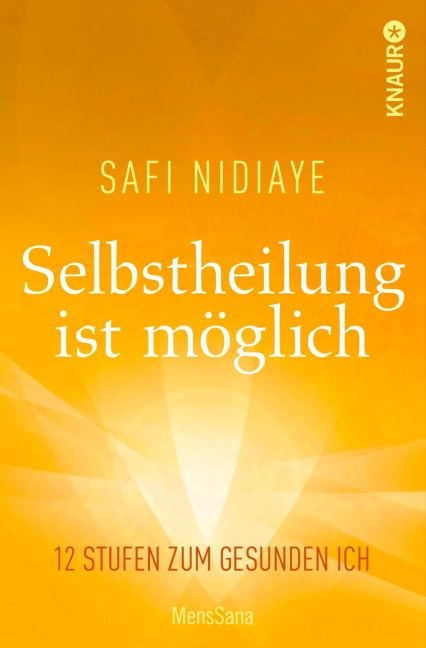Selbstheilung ist möglich - Safi Nidiaye