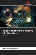 Cover-Bild zum Titel 'Edgar Allan Poe's Theory of Literature' von 'Mauricio Rojas Hess'