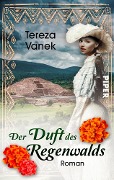 Cover-Bild zum Titel 'Der Duft des Regenwalds' von 'Tereza Vanek'