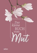 Cover-Bild zum Titel 'Das kleine Buch vom Mut' von ''