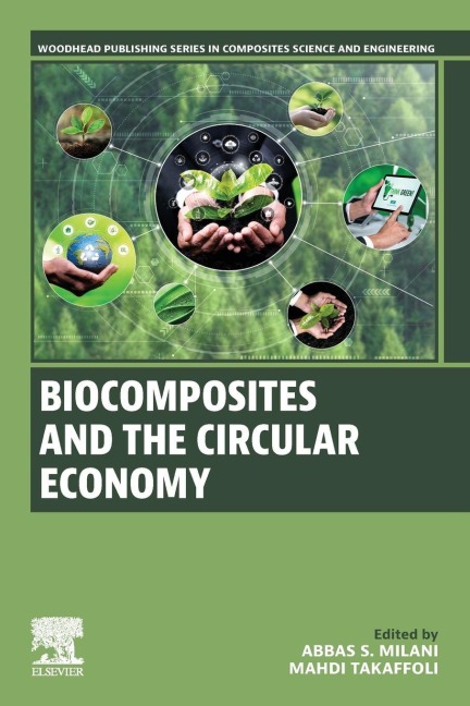 Biocomposites and the Circular Economy - Abbas Milani