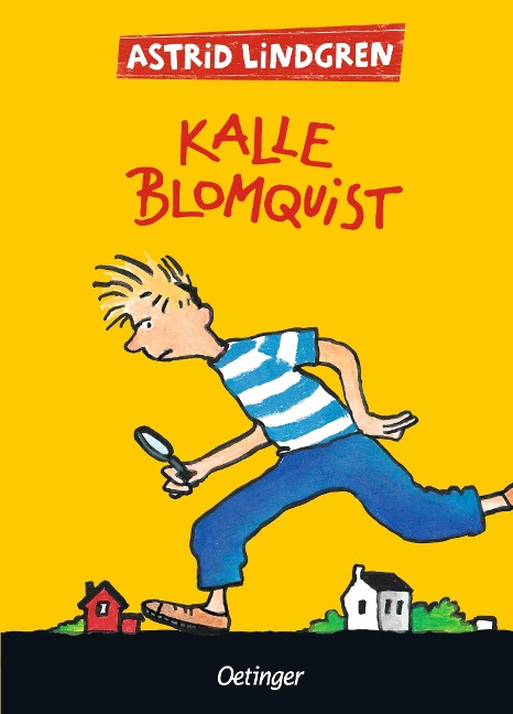 Kalle Blomquist - Astrid Lindgren