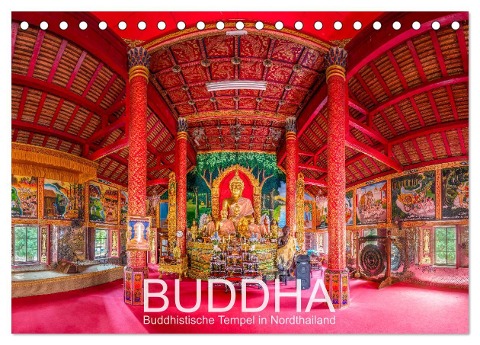 BUDDHA - Buddhistische Tempel in Nordthailand (Tischkalender 2025 DIN A5 quer), CALVENDO Monatskalender - Ernst Christen
