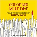 Cover-Bild zum Titel 'Color Me Murder' von 'Krista Davis'