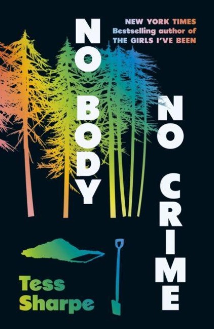No Body, No Crime - Tess Sharpe