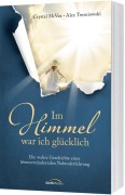 Im Himmel war ich glücklich - Crystal McVea, Alex Tresniowski