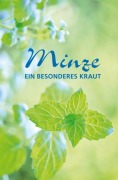 Minze - ein besonderes Kraut - Tassilo Wengel