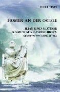 Cover-Bild zum Titel 'Homer an der Ostsee' von 'Felice Vinci'