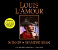 Cover-Bild zum Titel 'Son of a Wanted Man' von 'Louis L'Amour'
