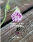 Cover-Bild zum Titel 'Affirmations du matin Gloire du matin' von 'Nathalie Turgeon'