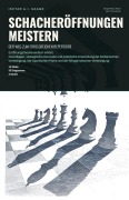 Cover-Bild zum Titel 'Schacheröffnungen meistern' von 'Ishtar A. I. Saage'