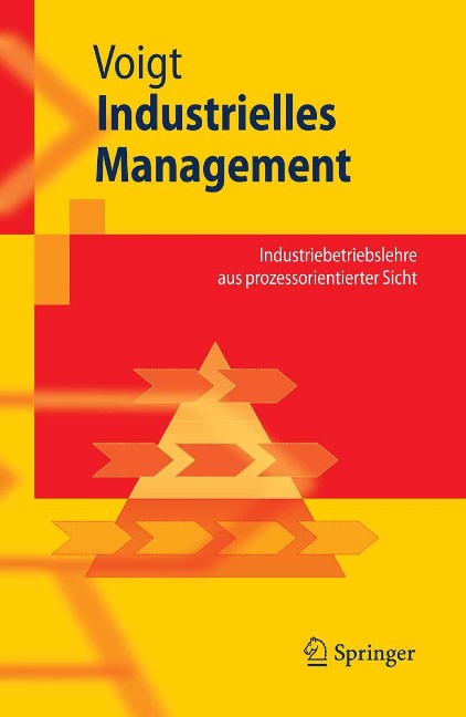 Industrielles Management - Kai-Ingo Voigt