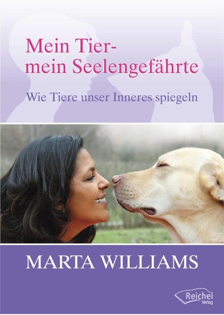 Mein Tier, mein Seelengefährte - Marta Williams